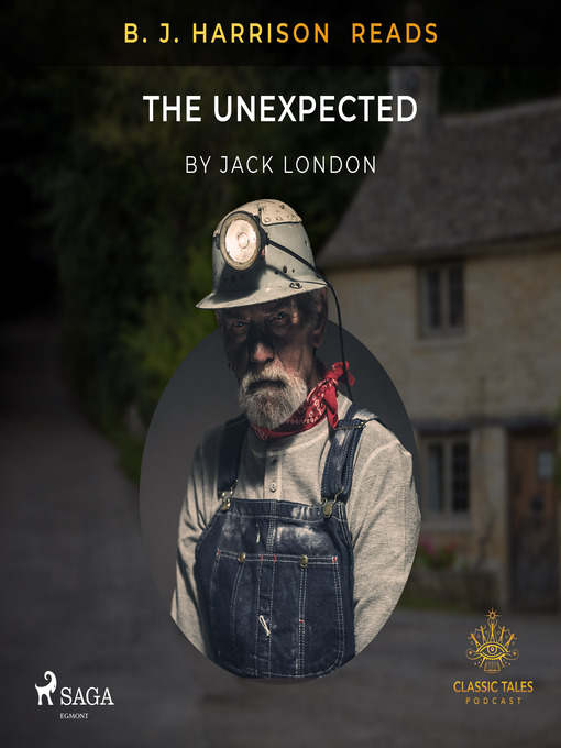 Title details for B. J. Harrison Reads the Unexpected by Jack London - Available